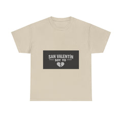 Valentine Soy Yo T-Shirt — "San Valentín Soy Yo" Broken Heart Tee
