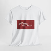 Amor del Bueno Script Tee — Romantic Spanish Love T-Shirt