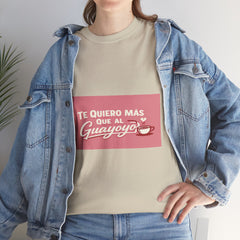 Te Quiero Más Que Al Guayoyo T-Shirt — Spanish Coffee Lover Tee
