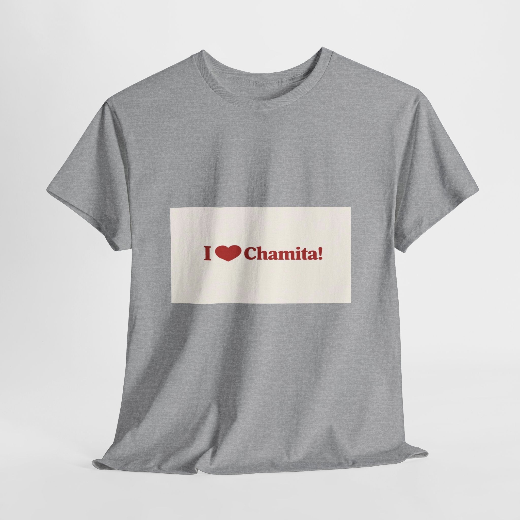 I  Chamita! T-Shirt — Cute Spanish Nickname Tee for Family & Gifts