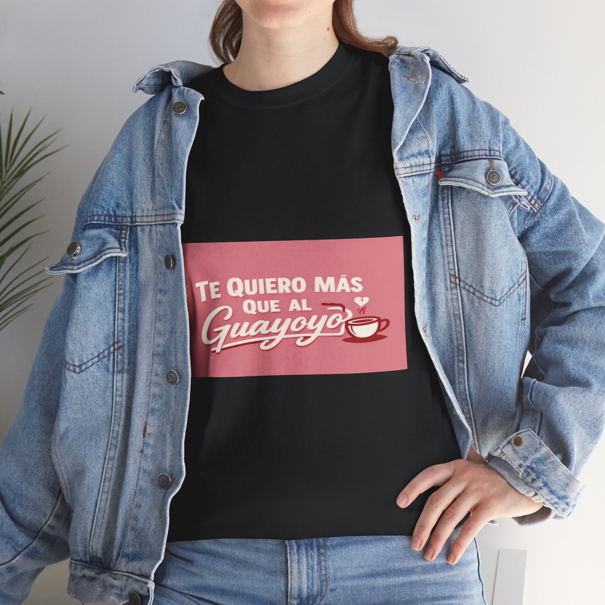 Te Quiero Más Que Al Guayoyo T-Shirt — Spanish Coffee Lover Tee