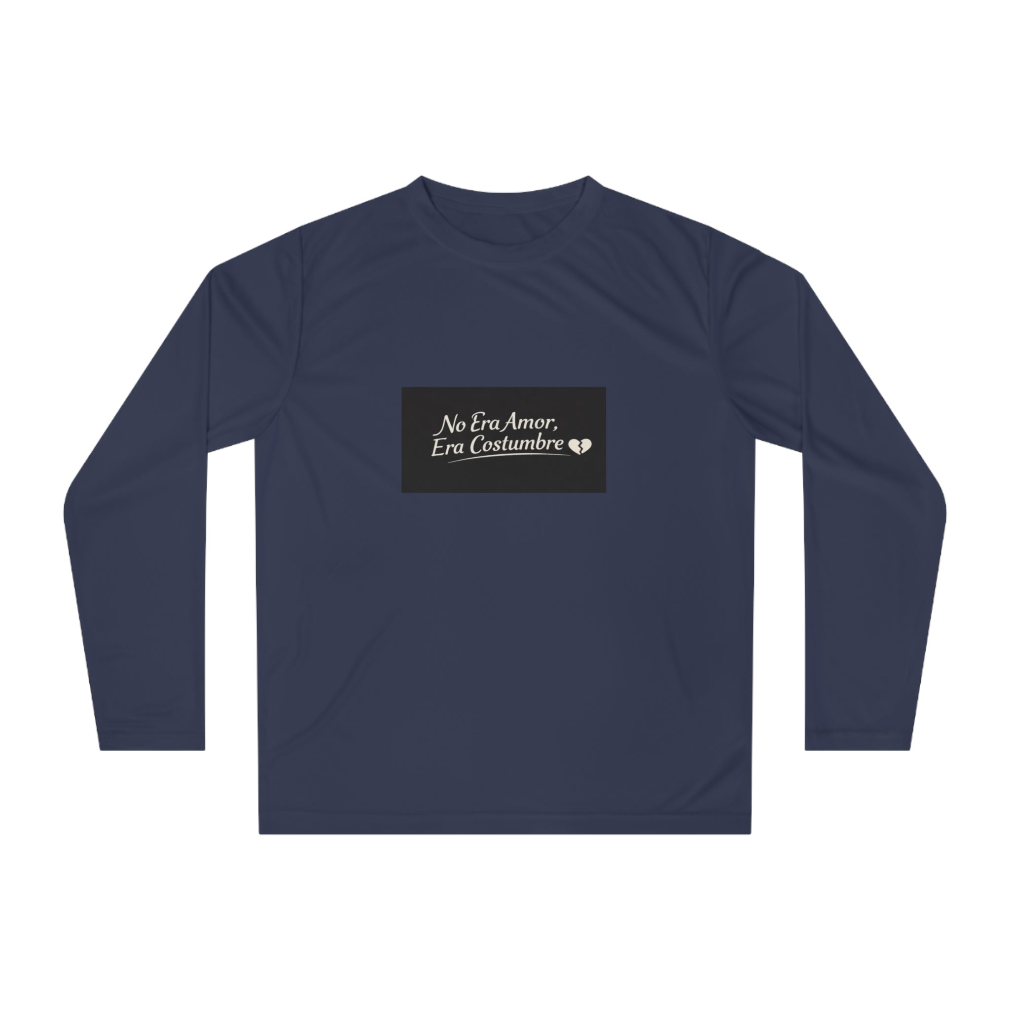 Long Sleeve Shirt — "No Era Amor, Era Costumbre" Minimal Spanish Quote Performance Top