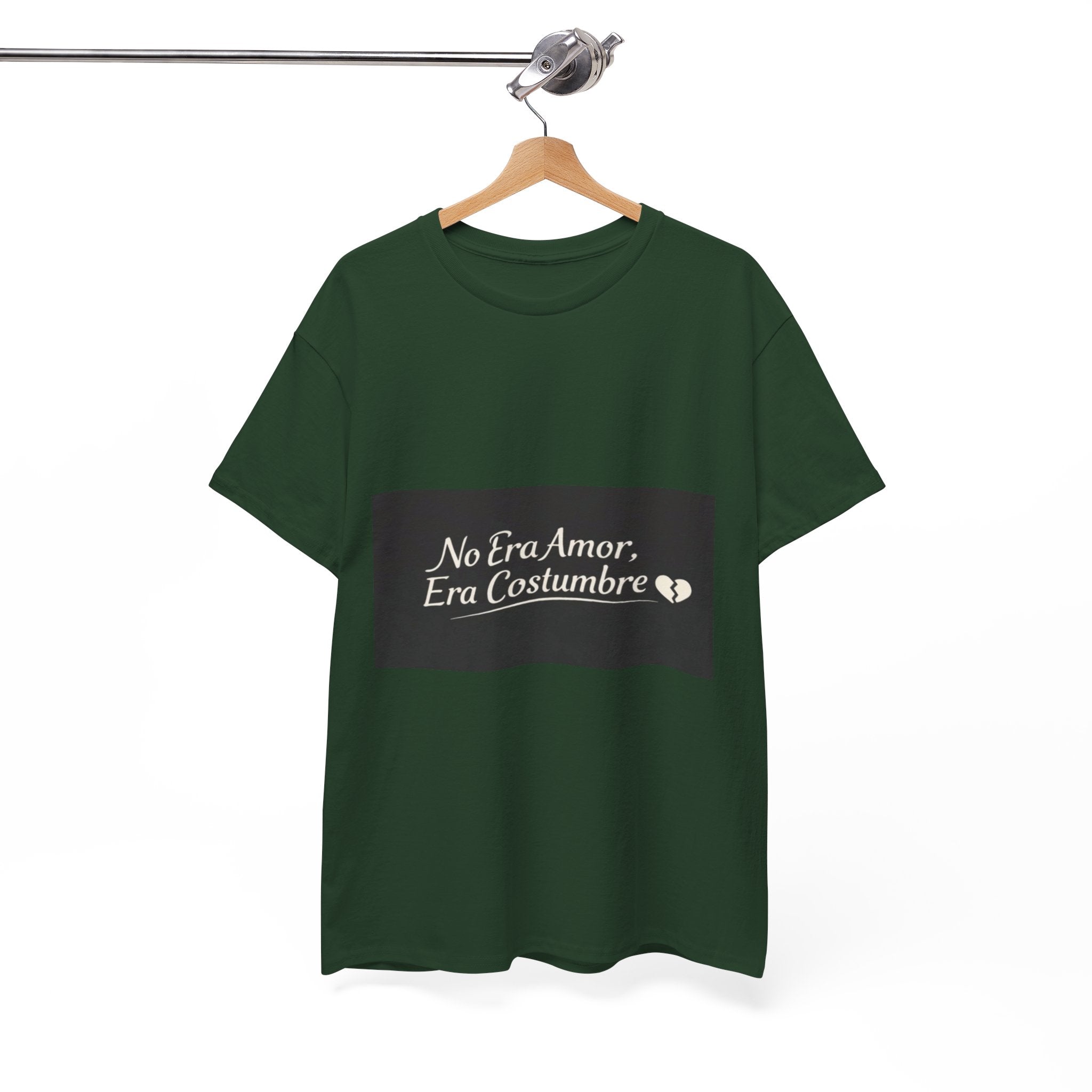 T‑Shirt — "No Era Amor, Era Costumbre" Spanish Phrase Graphic Tee