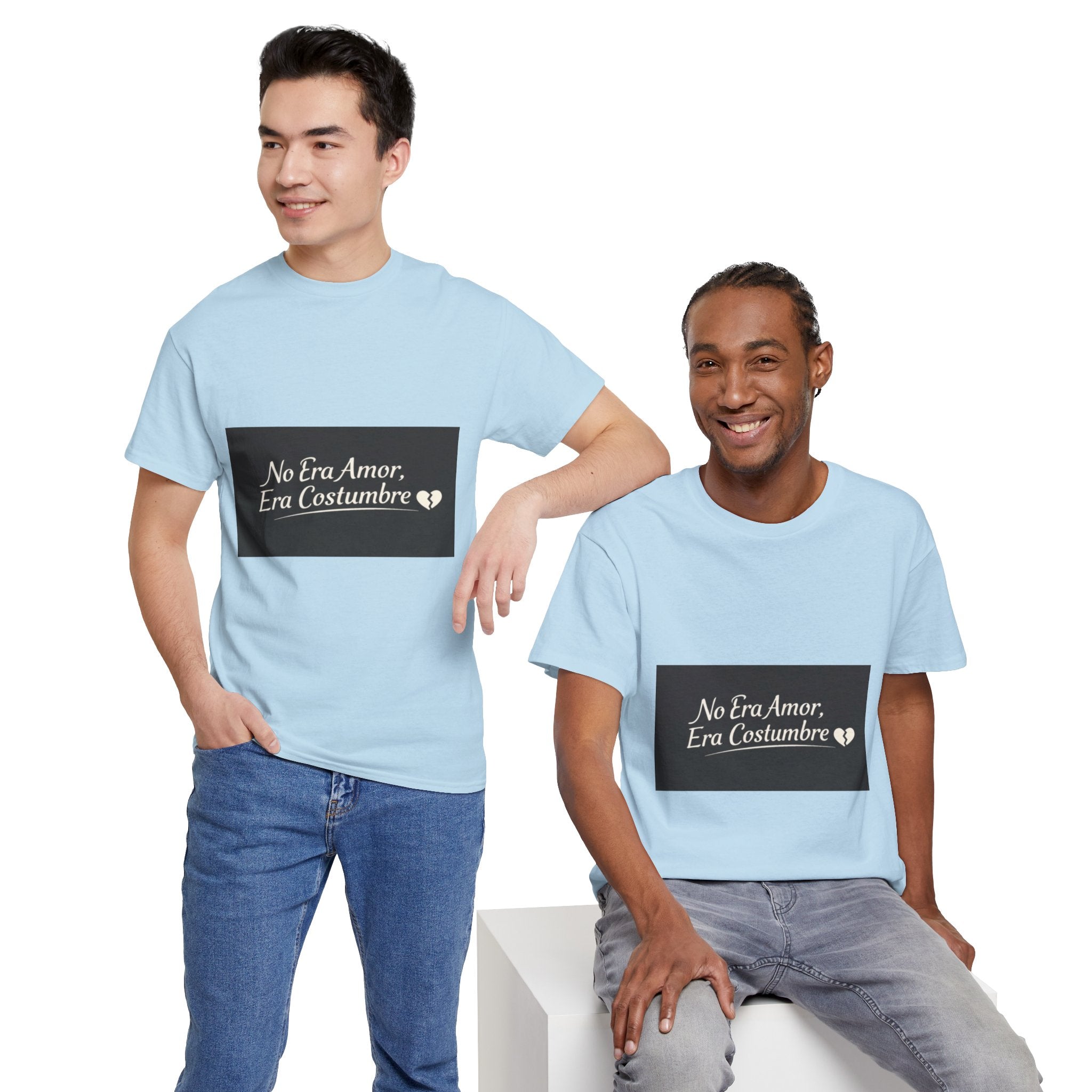 T‑Shirt — "No Era Amor, Era Costumbre" Spanish Phrase Graphic Tee