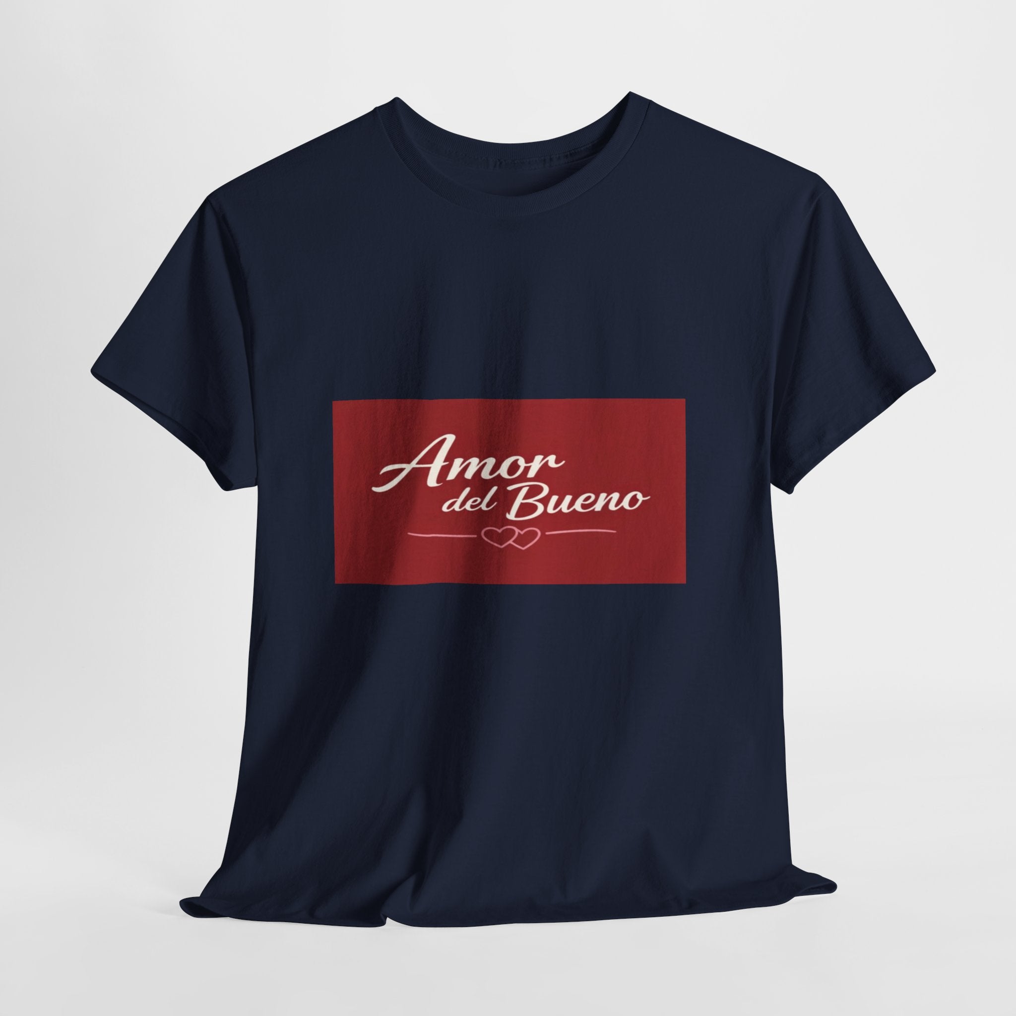 Amor del Bueno Script Tee — Romantic Spanish Love T-Shirt