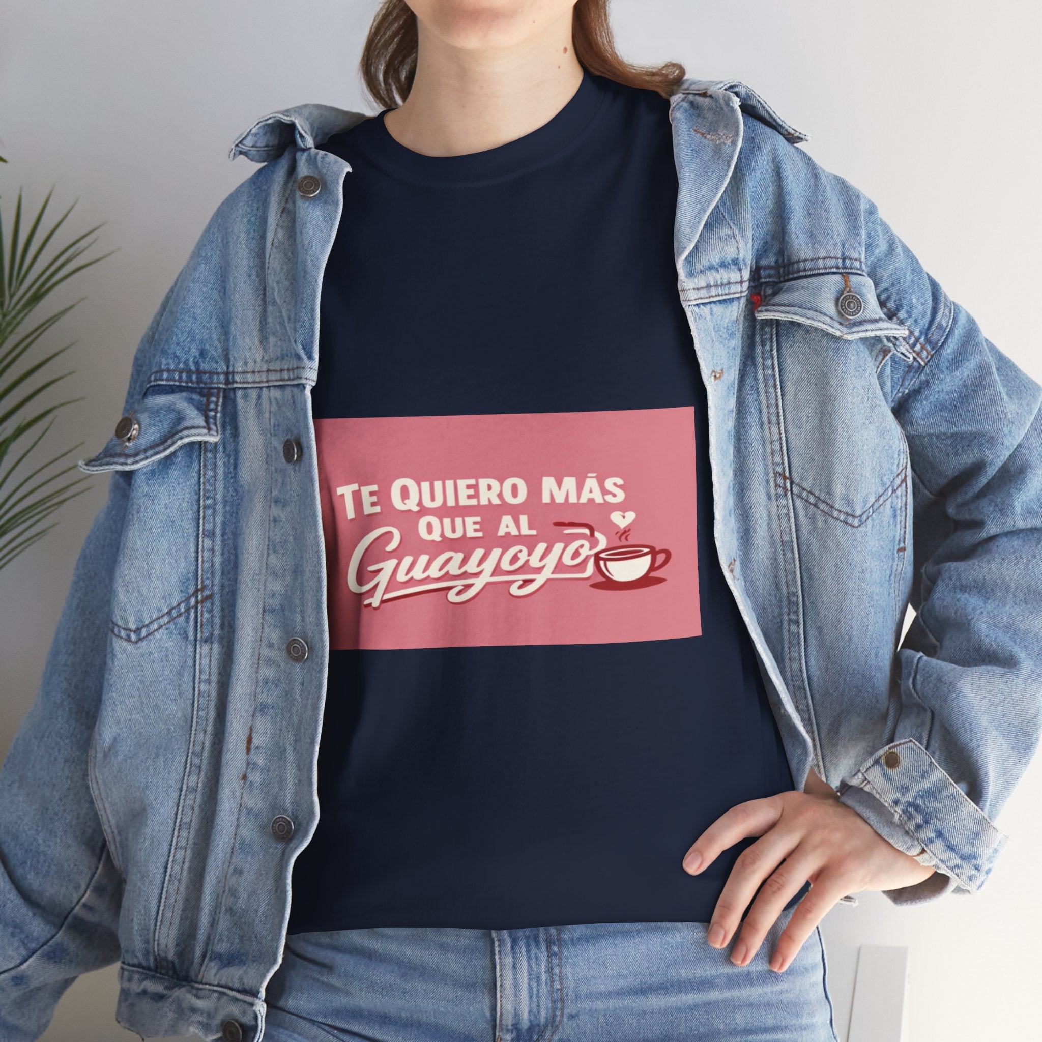 Te Quiero Más Que Al Guayoyo T-Shirt — Spanish Coffee Lover Tee