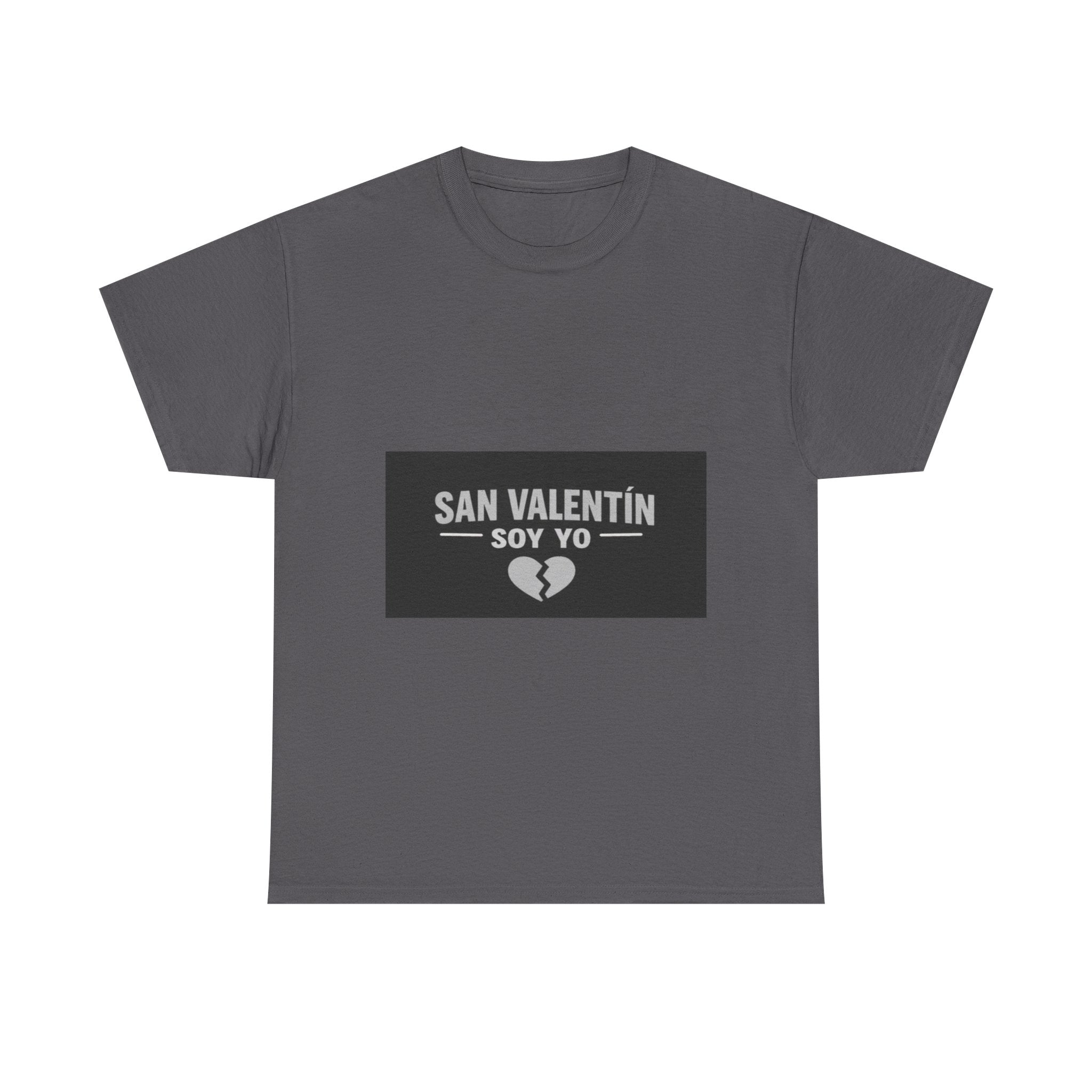 Valentine Soy Yo T-Shirt — "San Valentín Soy Yo" Broken Heart Tee