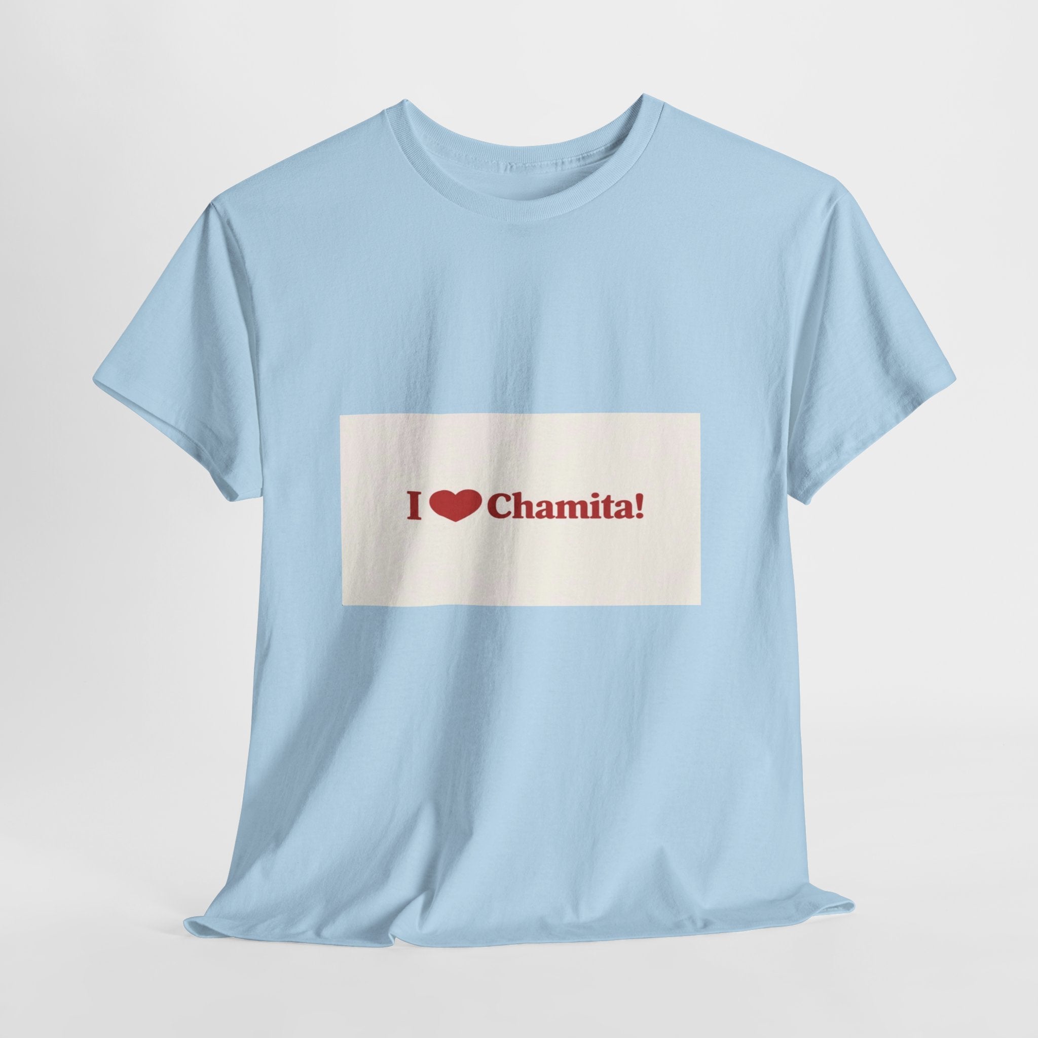 I  Chamita! T-Shirt — Cute Spanish Nickname Tee for Family & Gifts