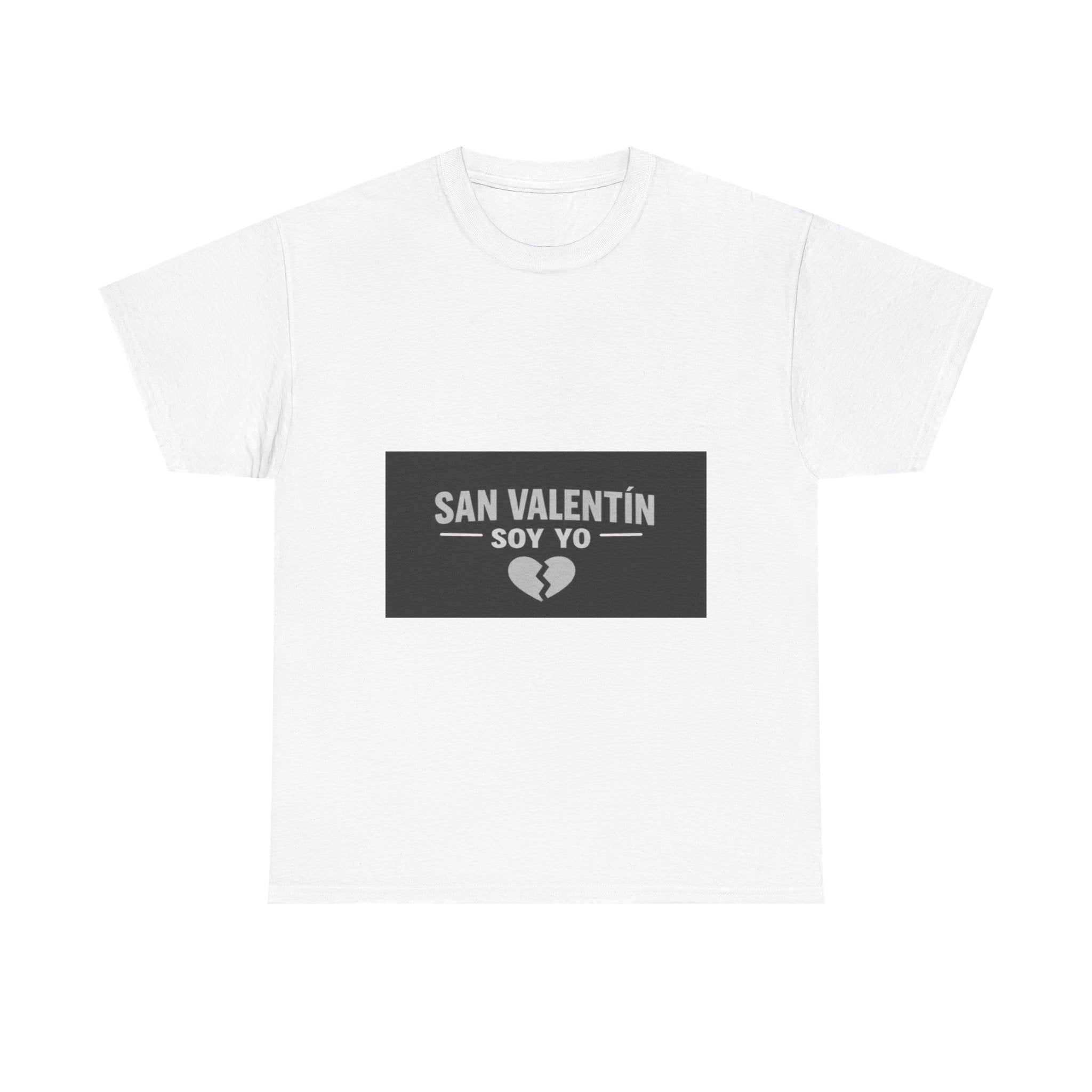 Valentine Soy Yo T-Shirt — "San Valentín Soy Yo" Broken Heart Tee