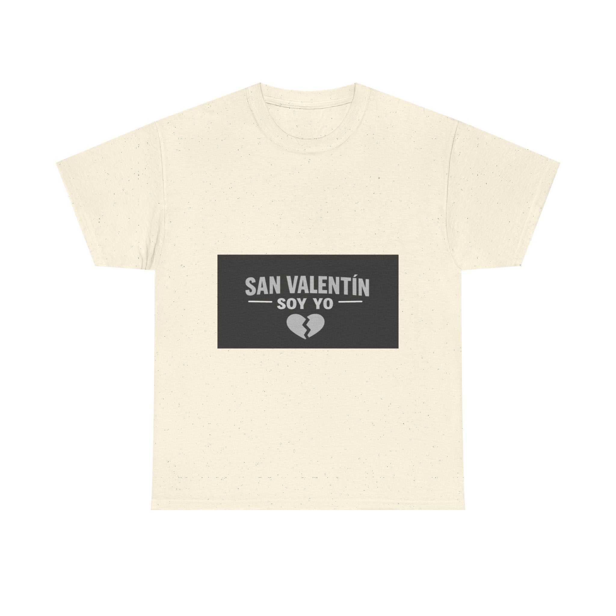 Valentine Soy Yo T-Shirt — "San Valentín Soy Yo" Broken Heart Tee