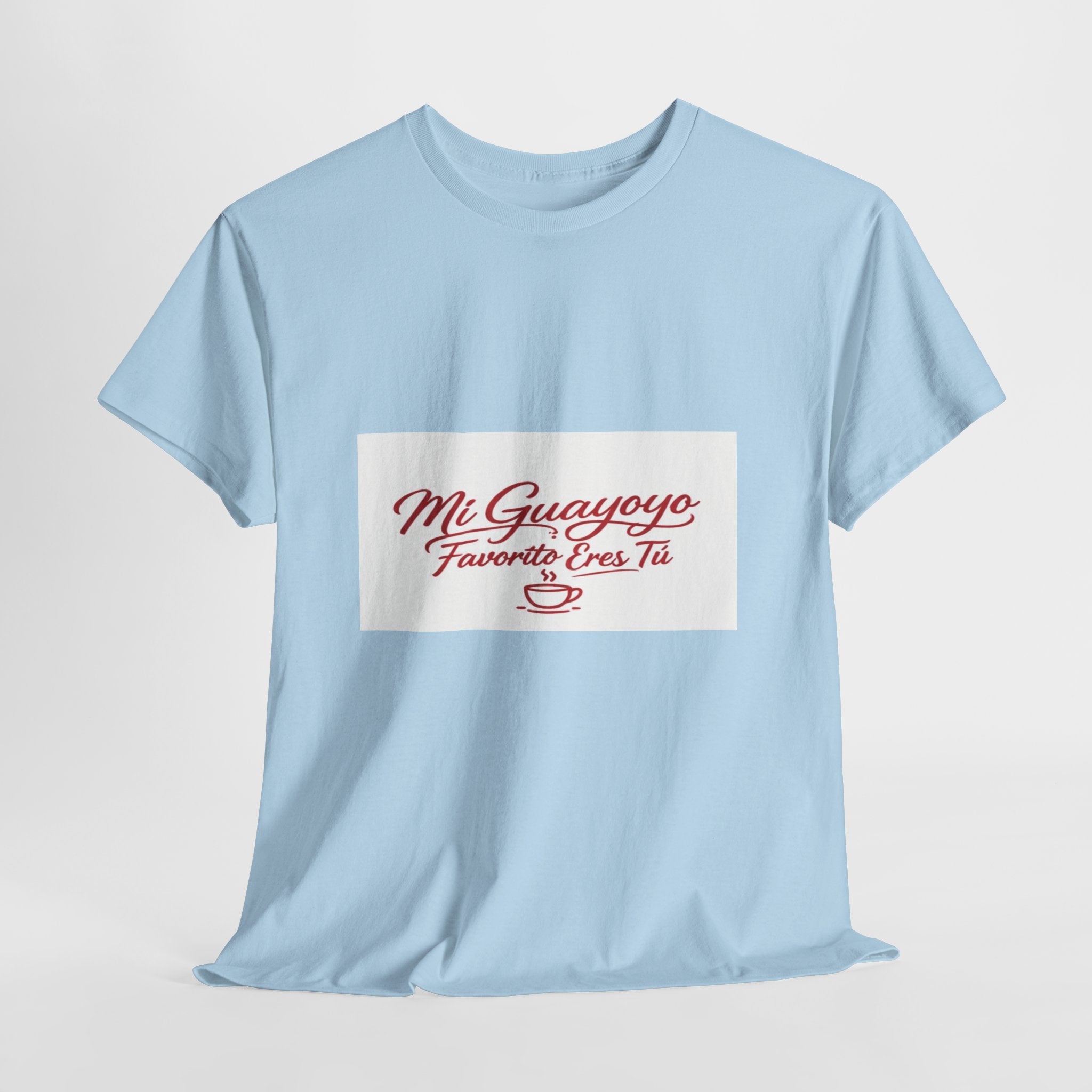 Mi Guayoyo Tee - "Mi Guayoyo, Tu Favorito Eres Tú" Coffee Lover Shirt